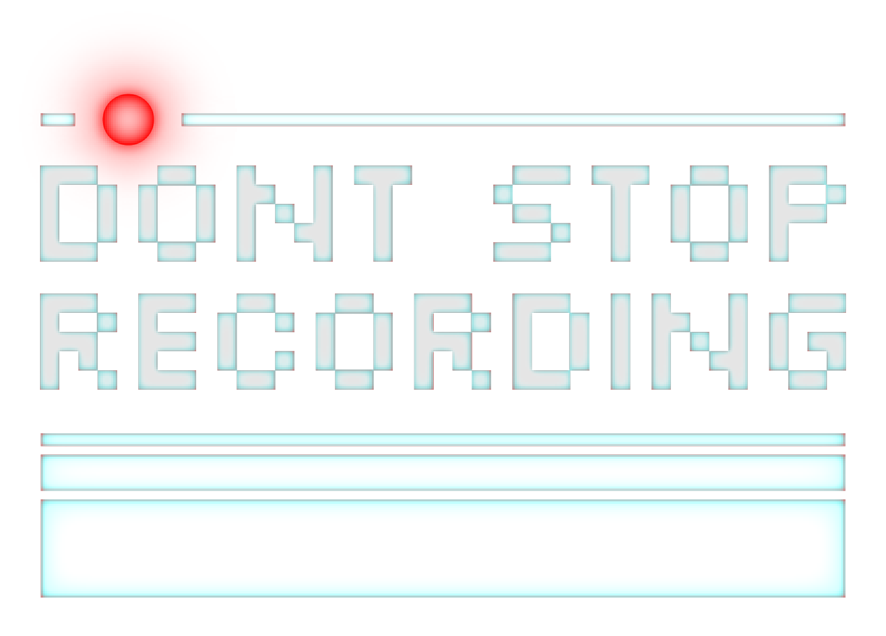 Don't Stop Recording Game Logo